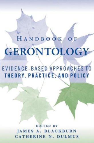 خرید و دانلود نسخه کامل کتاب Handbook of gerontology: evidence-based approaches to theory, practice, and policy_68f8b13b98fc3.jpeg خرید و دانلود نسخه کامل کتاب Handbook of gerontology: evidence-based approaches to theory, practice, and policy