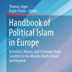 خرید و دانلود نسخه کامل کتاب Handbook of Political Islam in Europe: Activities, Means, and Strategies from Salafists to the Muslim Brotherhood and Beyond