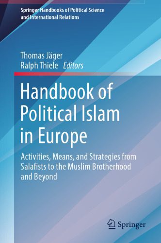 خرید و دانلود نسخه کامل کتاب Handbook of Political Islam in Europe: Activities, Means, and Strategies from Salafists to the Muslim Brotherhood and Beyond_68e69fffb8dfe.jpeg خرید و دانلود نسخه کامل کتاب Handbook of Political Islam in Europe: Activities, Means, and Strategies from Salafists to the Muslim Brotherhood and Beyond