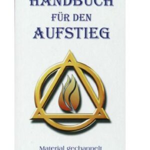 خرید و دانلود نسخه کامل کتاب Handbuch für den Aufstieg. Material gechannelt von Serapis