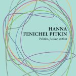 خرید و دانلود نسخه کامل کتاب Hanna Fenichel Pitkin: Politics, Justice, Action