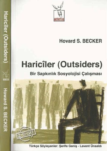 خرید و دانلود نسخه کامل کتاب Hariciler – Outsiders: Bir Sapkınlık Sosyolojisi Çalışması_68f9100366cb8.jpeg خرید و دانلود نسخه کامل کتاب Hariciler – Outsiders: Bir Sapkınlık Sosyolojisi Çalışması