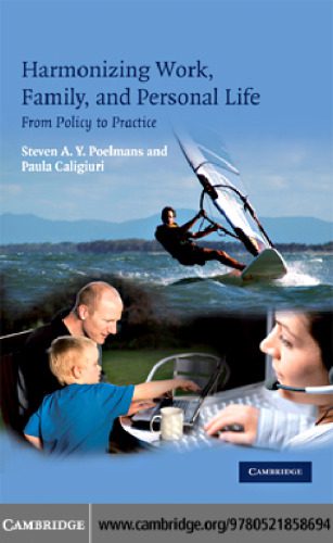 خرید و دانلود نسخه کامل کتاب Harmonizing Work, Family, and Personal Life: From Policy to Practice_68ea3bb737436.jpeg خرید و دانلود نسخه کامل کتاب Harmonizing Work, Family, and Personal Life: From Policy to Practice