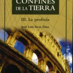 خرید و دانلود نسخه کامل کتاب Hasta los confines de la tierra III. La profecía