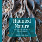 خرید و دانلود نسخه کامل کتاب Haunted Nature: Entanglements of the Human and the Nonhuman
