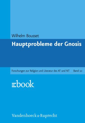 خرید و دانلود نسخه کامل کتاب Hauptprobleme der Gnosis/ Gnostics Gnosticism_68e016788b2a1.jpeg خرید و دانلود نسخه کامل کتاب Hauptprobleme der Gnosis/ Gnostics Gnosticism