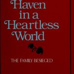 خرید و دانلود نسخه کامل کتاب Haven in a Heartless World: The Family Besieged