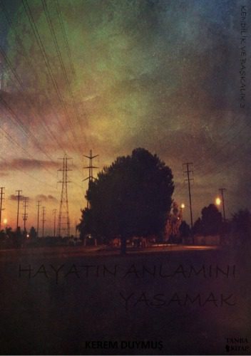 خرید و دانلود نسخه کامل کتاب Hayatın Anlamını Yaşamak_68fdef937aa33.jpeg خرید و دانلود نسخه کامل کتاب Hayatın Anlamını Yaşamak