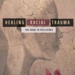 خرید و دانلود نسخه کامل کتاب Healing Racial Trauma