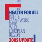 خرید و دانلود نسخه کامل کتاب Health for All Policy Framework for the WHO European Region (European Health for All Series)