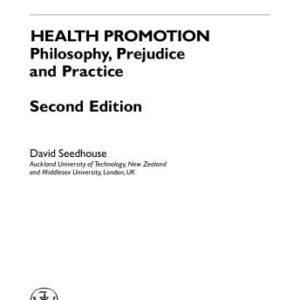 خرید و دانلود نسخه کامل کتاب Health Promotion: Philosophy, Prejudice and Practice