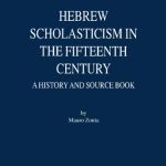 خرید و دانلود نسخه کامل کتاب Hebrew Scholasticism in the Fifteenth Century: A History and Source Book