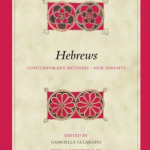 خرید و دانلود نسخه کامل کتاب Hebrews: Contemporary Methods – New Insights (Biblical Interpretation)
