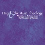 خرید و دانلود نسخه کامل کتاب Hegel and Christian Theology: A Reading of the Lectures on the Philosophy of Religion