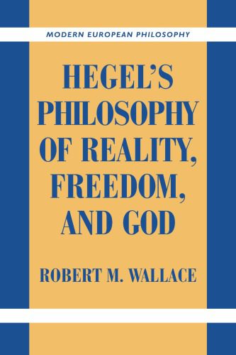 خرید و دانلود نسخه کامل کتاب Hegel’s Philosophy of Reality, Freedom, and God_68fd37b3488a5.jpeg خرید و دانلود نسخه کامل کتاب Hegel’s Philosophy of Reality, Freedom, and God