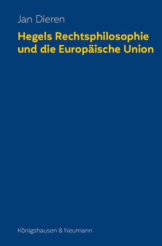 خرید و دانلود نسخه کامل کتاب Hegels Rechtsphilosophie und die Europäische Union_68f9ec5b80f85.jpeg خرید و دانلود نسخه کامل کتاب Hegels Rechtsphilosophie und die Europäische Union