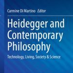 خرید و دانلود نسخه کامل کتاب Heidegger And Contemporary Philosophy: Technology, Living, Society & Science