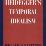 خرید و دانلود نسخه کامل کتاب Heidegger’s Temporal Idealism