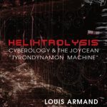 خرید و دانلود نسخه کامل کتاب Helixtrolysis: Cyberology & the Joycean Machine