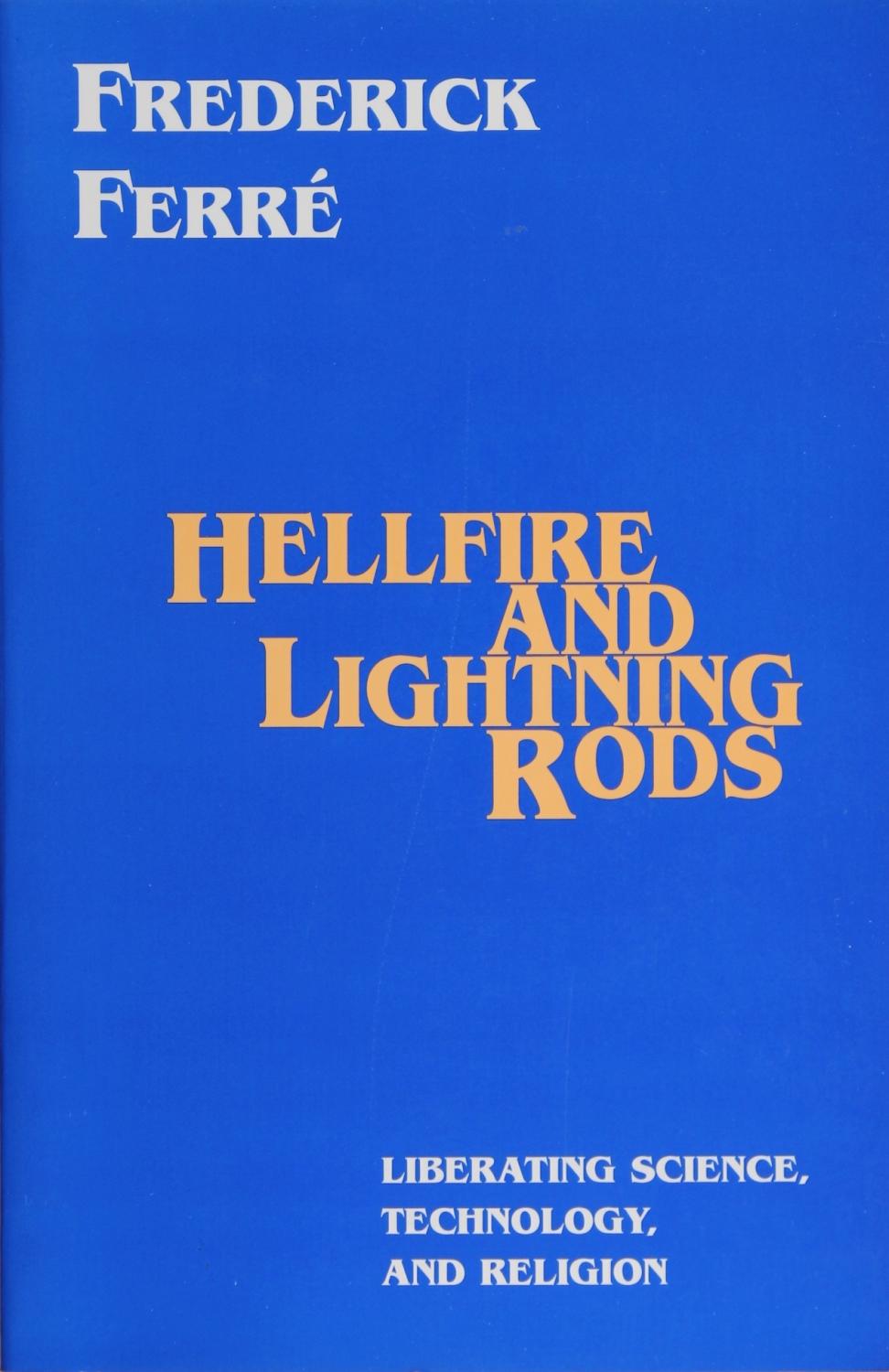 خرید و دانلود نسخه کامل کتاب Hellfire and Lightning Rods: Liberating Science, Technology, and Religion_68fa2e78b2887.jpeg خرید و دانلود نسخه کامل کتاب Hellfire and Lightning Rods: Liberating Science, Technology, and Religion