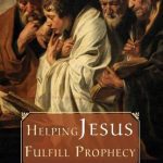 خرید و دانلود نسخه کامل کتاب Helping Jesus Fulfill Prophecy