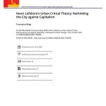 خرید و دانلود نسخه کامل کتاب Henri Lefebvre’s Urban Critical Theory: Rethinking the City against Capitalism
