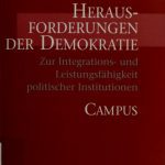 خرید و دانلود نسخه کامل کتاب Herausforderungen der Demokratie: Zur Integrations- und Leistungsfähigkeit politischer Institutionen