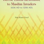 خرید و دانلود نسخه کامل کتاب Heroic Hindu Resistance To Muslim Invaders (636 AD to 1206 AD)
