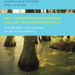 خرید و دانلود نسخه کامل کتاب Het Hervormingsmoeras Van De Verzorgingsstaat: Veranderingen in De Organisatie Van De Sociale Zekerheid (Dutch Edition)