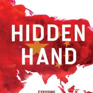 خرید و دانلود نسخه کامل کتاب Hidden Hand: Exposing how the Chinese Communist Party is reshaping the world