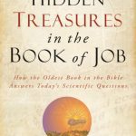 خرید و دانلود نسخه کامل کتاب Hidden Treasures in the Book of Job: How the Oldest Book in the Bible Answers Today’s Scientific Questions