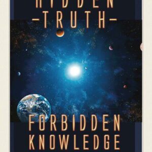 خرید و دانلود نسخه کامل کتاب Hidden Truth- Forbidden Knowledge