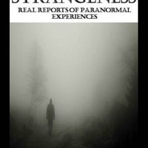 خرید و دانلود نسخه کامل کتاب High Strangeness: Real Reports of Paranormal Experiences