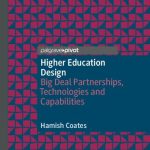 خرید و دانلود نسخه کامل کتاب Higher Education Design: Big Deal Partnerships, Technologies and Capabilities