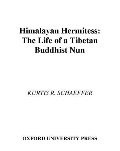 خرید و دانلود نسخه کامل کتاب Himalayan Hermitess: The Life of a Tibetan Buddhist Nun_68e18e5dd0b4c.jpeg خرید و دانلود نسخه کامل کتاب Himalayan Hermitess: The Life of a Tibetan Buddhist Nun