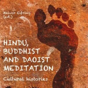 خرید و دانلود نسخه کامل کتاب Hindu, Buddhist and Daoist Meditation: Cultural Histories