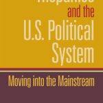 خرید و دانلود نسخه کامل کتاب Hispanics and the U.S. Political System: Moving Into the Mainstream