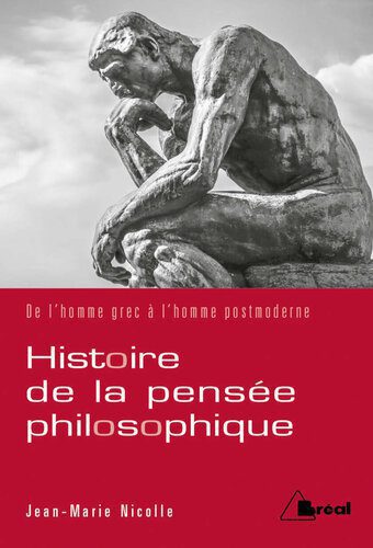 خرید و دانلود نسخه کامل کتاب Histoire de la pensée philosophique : De l’homme grec à l’homme postmoderne_68fa2ee5d4d59.jpeg خرید و دانلود نسخه کامل کتاب Histoire de la pensée philosophique : De l’homme grec à l’homme postmoderne