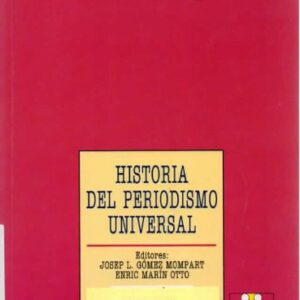خرید و دانلود نسخه کامل کتاب Historia del periodismo universal
