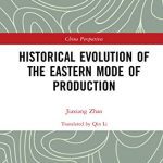 خرید و دانلود نسخه کامل کتاب Historical Evolution of the Eastern Mode of Production