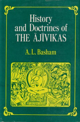 خرید و دانلود نسخه کامل کتاب History and Doctrines of the Ajivikas: A Vanished Indian Religion_68fe427df38d9.jpeg خرید و دانلود نسخه کامل کتاب History and Doctrines of the Ajivikas: A Vanished Indian Religion