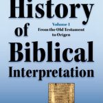 خرید و دانلود نسخه کامل کتاب History of Biblical Interpretation, Vol. 1: From the Old Testament to Origen