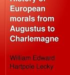 خرید و دانلود نسخه کامل کتاب History of European morals from Augustus to Charlemagne