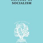 خرید و دانلود نسخه کامل کتاب History of Socialism: An Historical Comparative Study of Socialism, Communism, Utopia