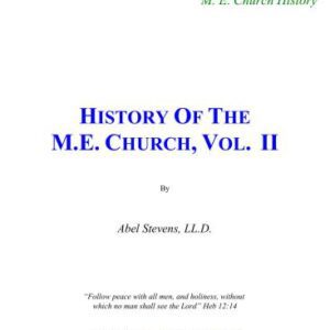 خرید و دانلود نسخه کامل کتاب History of the Methodist Episcopal Church. Vol. II. The Planting and Training of American Methodism