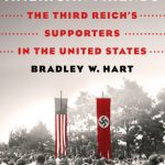 خرید و دانلود نسخه کامل کتاب Hitler’s American friends. The Third Reich’s supporters in the United States