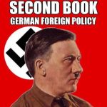خرید و دانلود نسخه کامل کتاب Hitler’s Second Book: German Foreign Policy