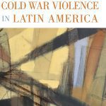 خرید و دانلود نسخه کامل کتاب Holocaust Consciousness and Cold War Violence in Latin America