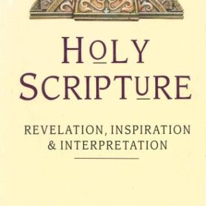 خرید و دانلود نسخه کامل کتاب Holy Scripture. Revelation, Inspiration and Interpretation