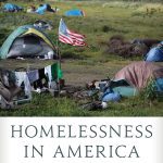 خرید و دانلود نسخه کامل کتاب Homelessness in America: The History and Tragedy of an Intractable Social Problem